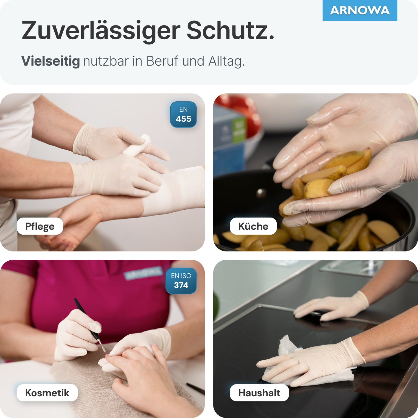 Vier Bilder zeigen Menschen, die ARNOMED LATEX PF Puderfreie Einmalhandschuhe aus Latex Natur von ARNOWA GmbH zum Verbinden eines Unterarms, zum Zubereiten von Kartoffeln, zur Maniküre und zum Reinigen verwenden - und verdeutlichen damit ihre vielseitige Verwendbarkeit.