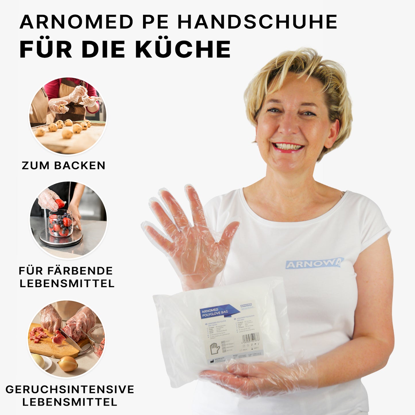 Een glimlachende vrouw in een wit hemd en met wegwerphandschoenen houdt ARNOMED POLYGLOVE BAG - wegwerphandschoenen van PE in een transparante zak van ARNOWA GmbH vast. Drie cirkels tonen gebruikstoepassingen: bakken, omgaan met kleurrijke voedingsmiddelen en sterke geuren. De tekst is in het Duits.