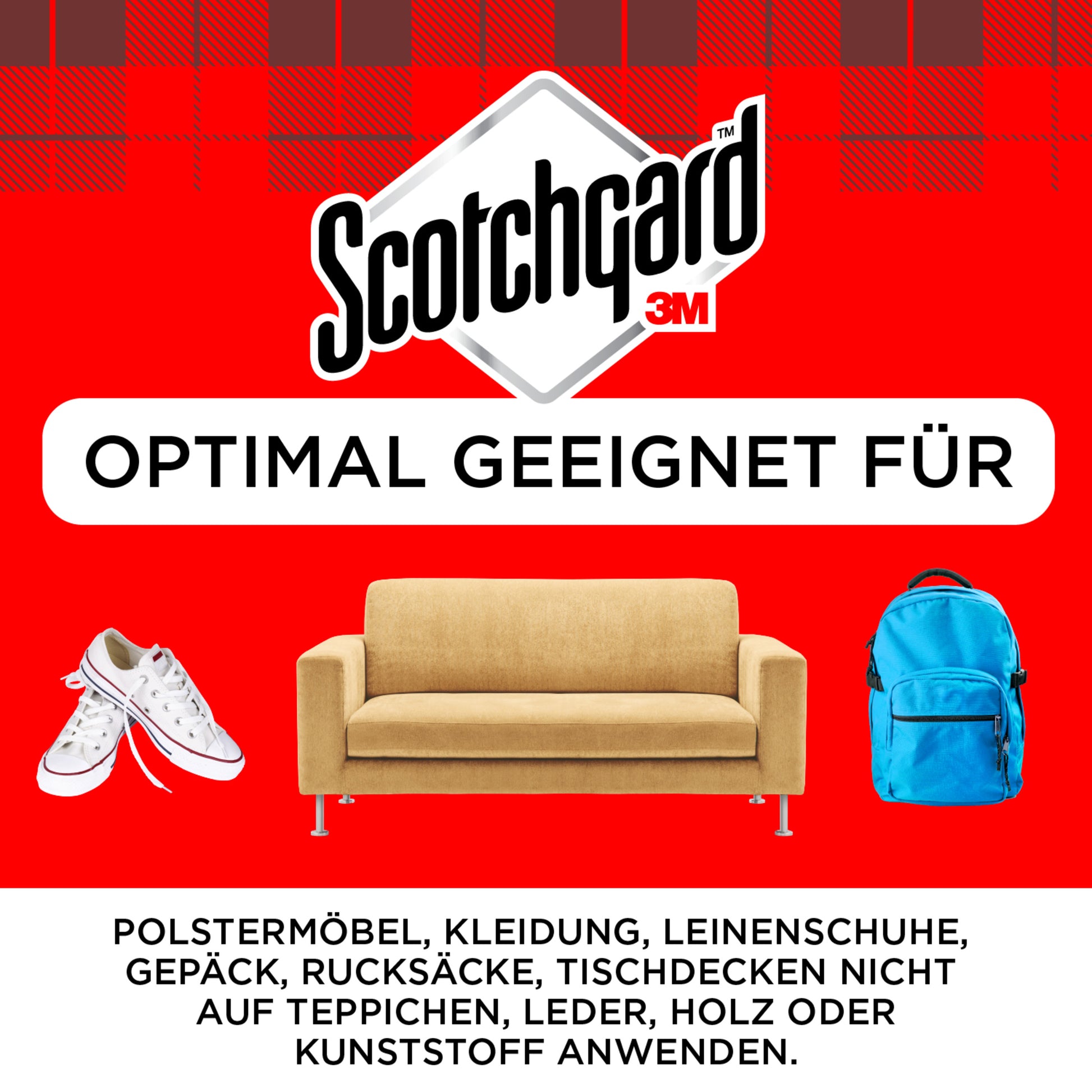 Über dem Schriftzug "Optimal geeignet für" erscheint ein Scotchgard™ 3M-Logo mit den Symbolen von weißen Sneakern, einem beigen Sofa und einem blauen Rucksack. Weitere Infos: geeignete und ungeeignete Oberflächen für das Scotchgard™ Textilien-Imprägnierspray, 400 ml.